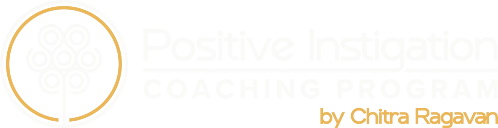 Positive Instigation Coaching Program by Chitra Ragavan